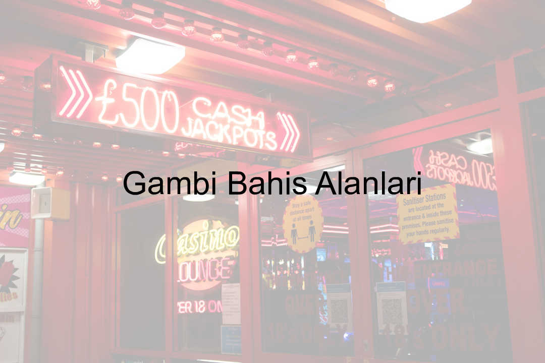 Gambi bahis alanları