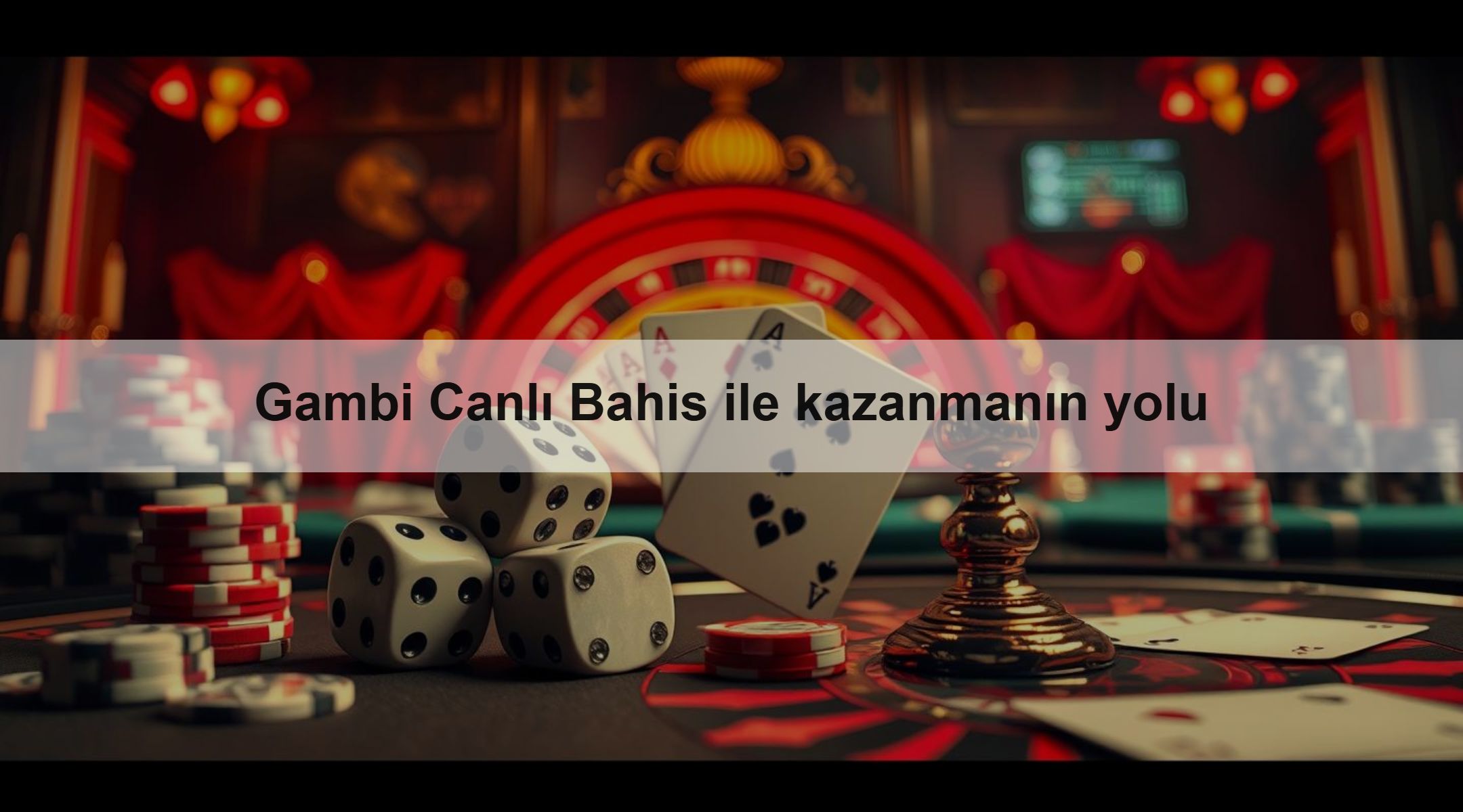 Gambi Canlı Bahis ile kazanmanın yolu 1 Gambi Canlı Bahis ile kazanmanın yolu
