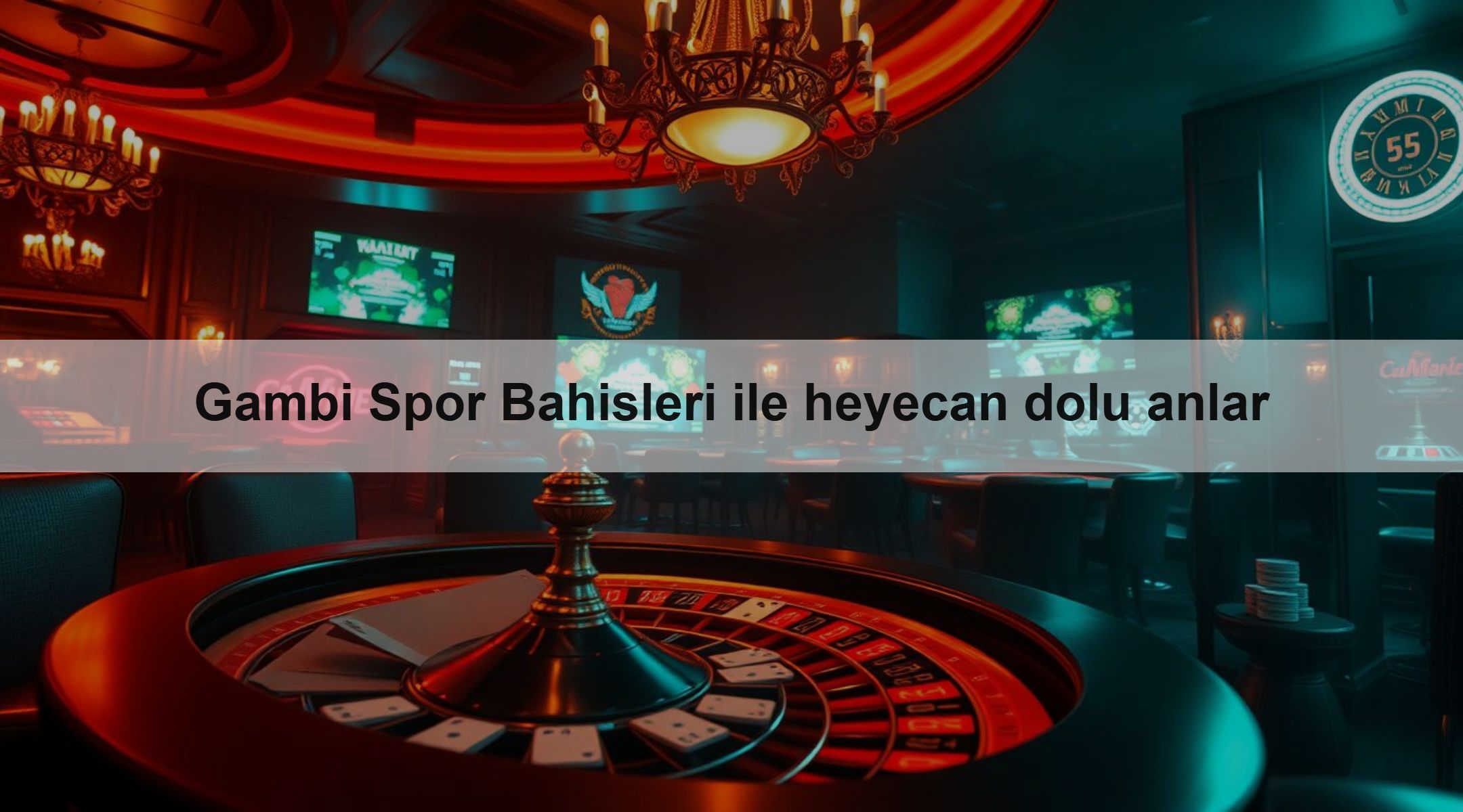 Gambi Spor Bahisleri ile heyecan dolu anlar