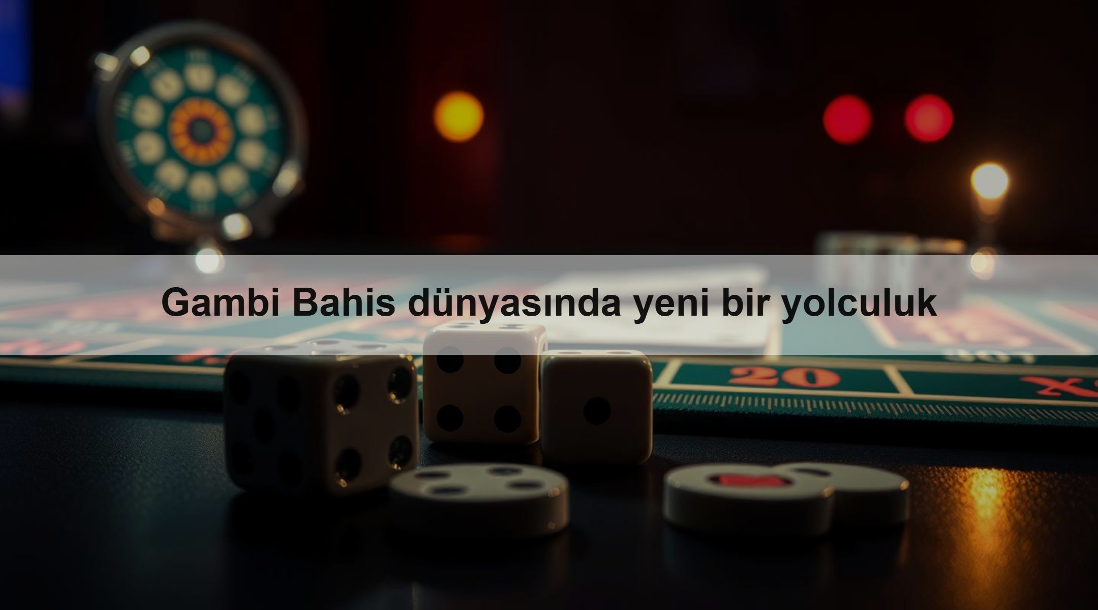 Gambi Bahis dünyasında yeni bir yolculuk 2 Gambi Bahis dünyasında yeni bir yolculuk